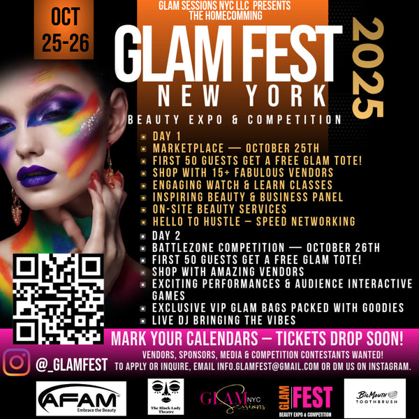 Glam Fest Beauty Expo & Competition Vendors Early Bird Entire Weekend
